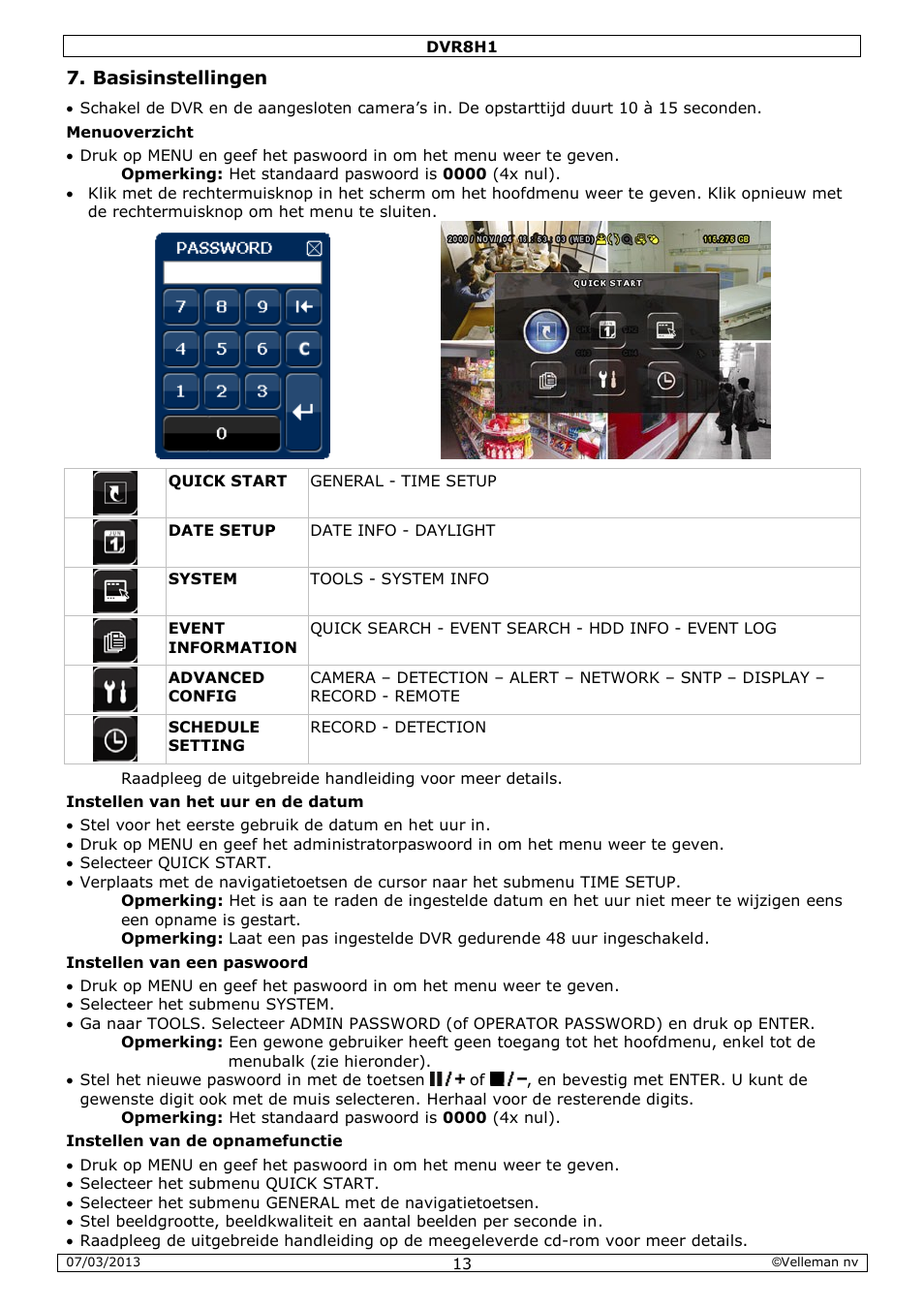Basisinstellingen | Velleman DVR8H1 Quick Installation Guide User Manual | Page 13 / 41