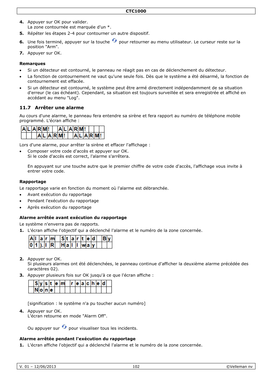 Remarques, 7 arrêter une alarme, Rapportage | Alarme arrêtée avant exécution du rapportage, Alarme arrêtée pendant l'exécution du rapportage | Velleman CTC1000 User Manual | Page 102 / 223
