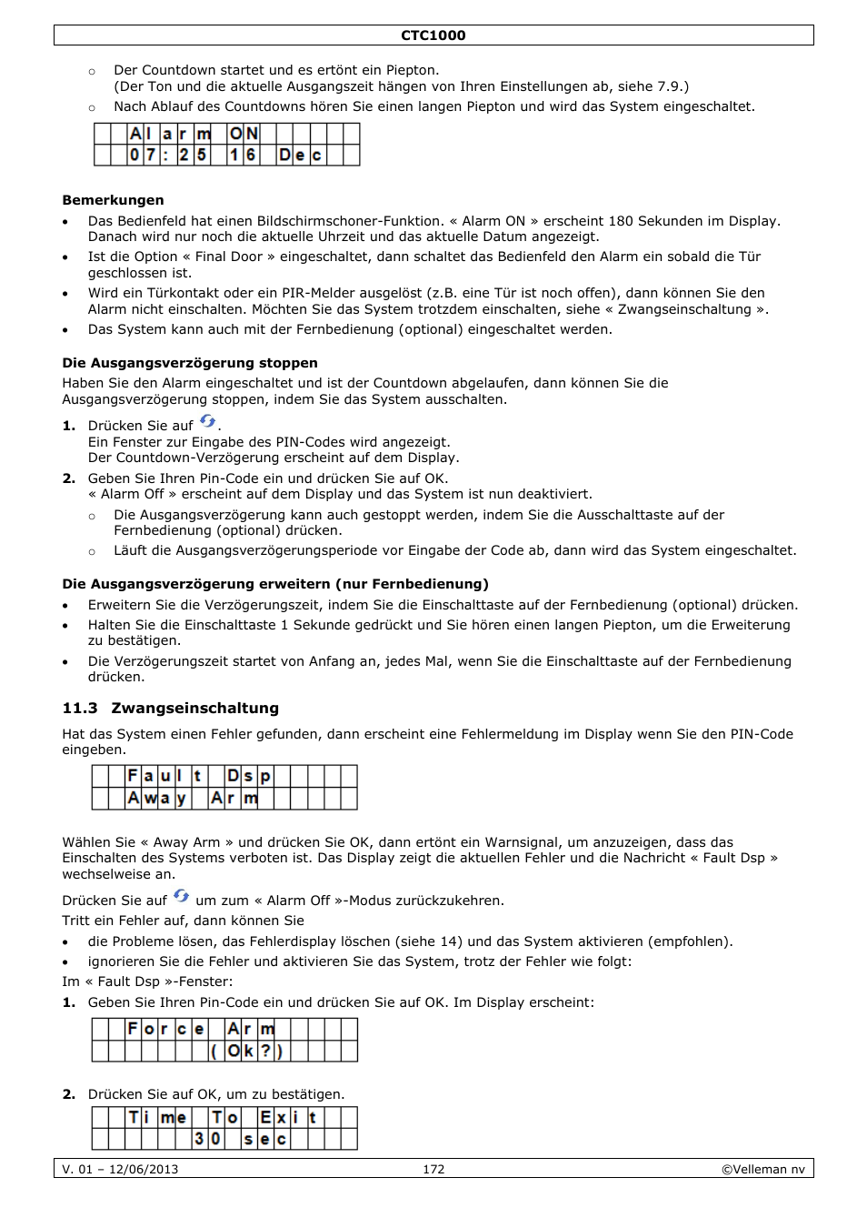 Bemerkungen, Die ausgangsverzögerung stoppen, 3 zwangseinschaltung | Velleman CTC1000 User Manual | Page 172 / 223