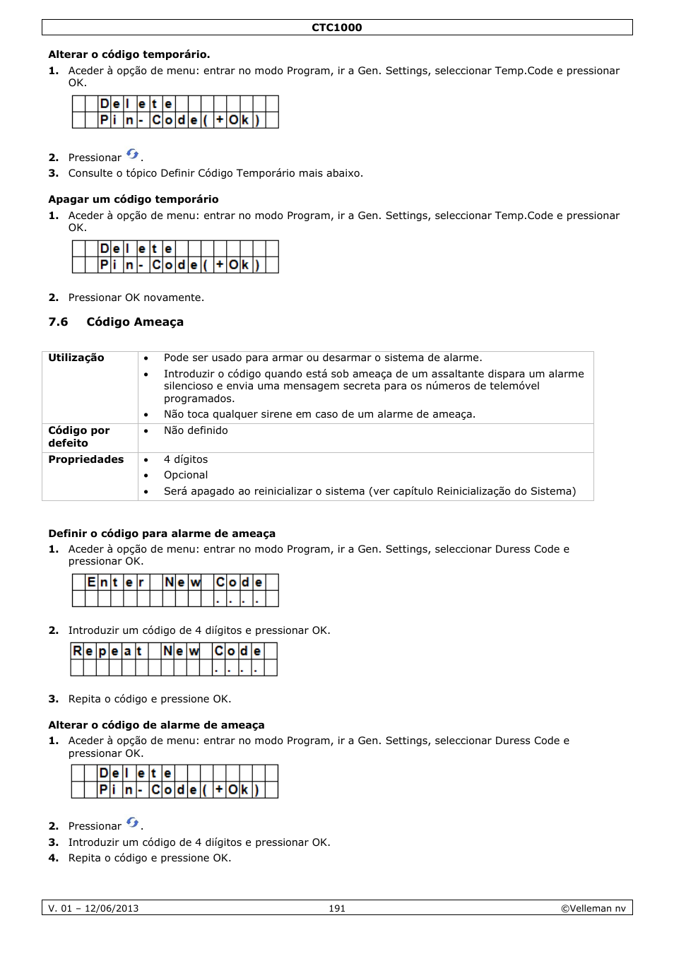Alterar o código temporário, Apagar um código temporário, 6 código ameaça | Definir o código para alarme de ameaça, Alterar o código de alarme de ameaça | Velleman CTC1000 User Manual | Page 191 / 223