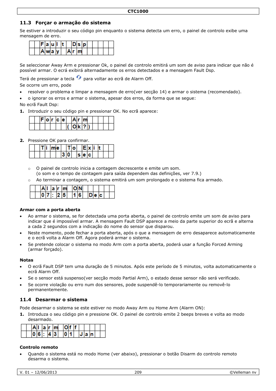 3 forçar o armação do sistema, Armar com a porta aberta, Notas | 4 desarmar o sistema, Controlo remoto | Velleman CTC1000 User Manual | Page 209 / 223