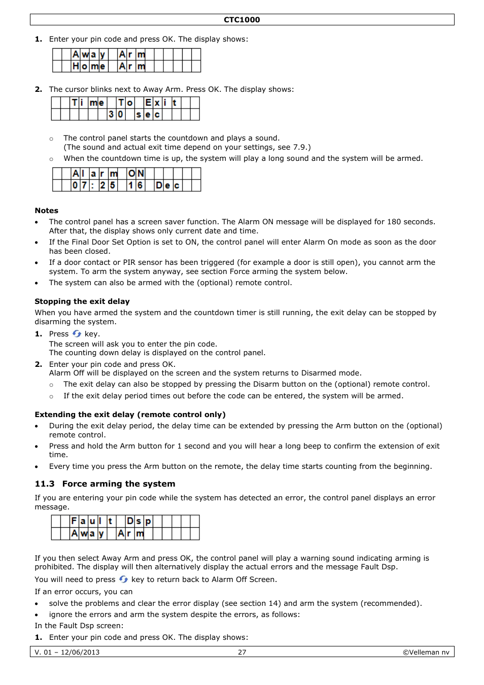 Notes, Stopping the exit delay, Extending the exit delay (remote control only) | 3 force arming the system | Velleman CTC1000 User Manual | Page 27 / 223
