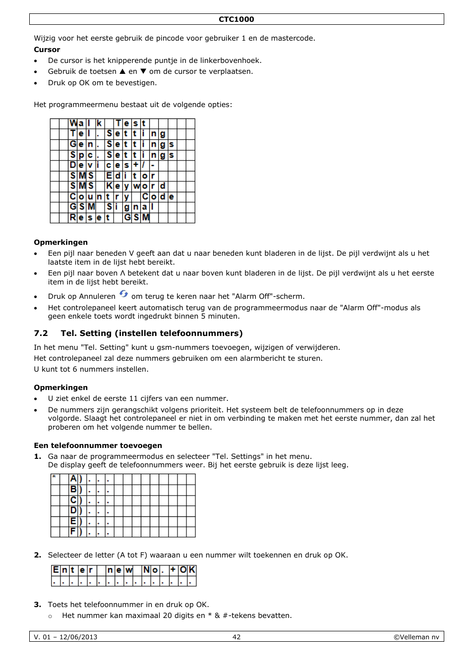 Opmerkingen, 2 tel. setting (instellen telefoonnummers), Een telefoonnummer toevoegen | Velleman CTC1000 User Manual | Page 42 / 223