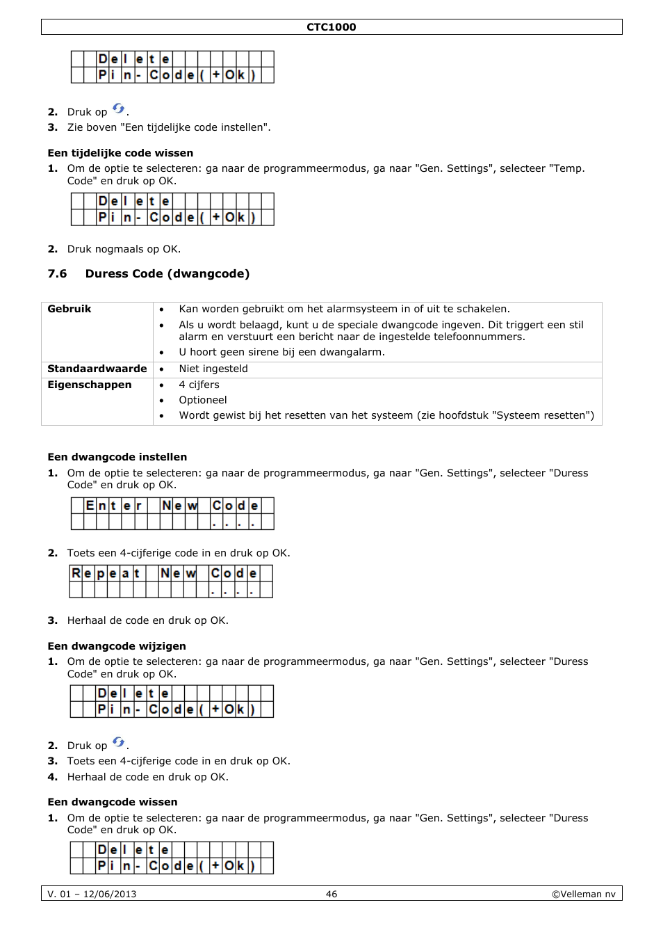 Een tijdelijke code wissen, 6 duress code (dwangcode), Een dwangcode instellen | Een dwangcode wijzigen, Een dwangcode wissen | Velleman CTC1000 User Manual | Page 46 / 223