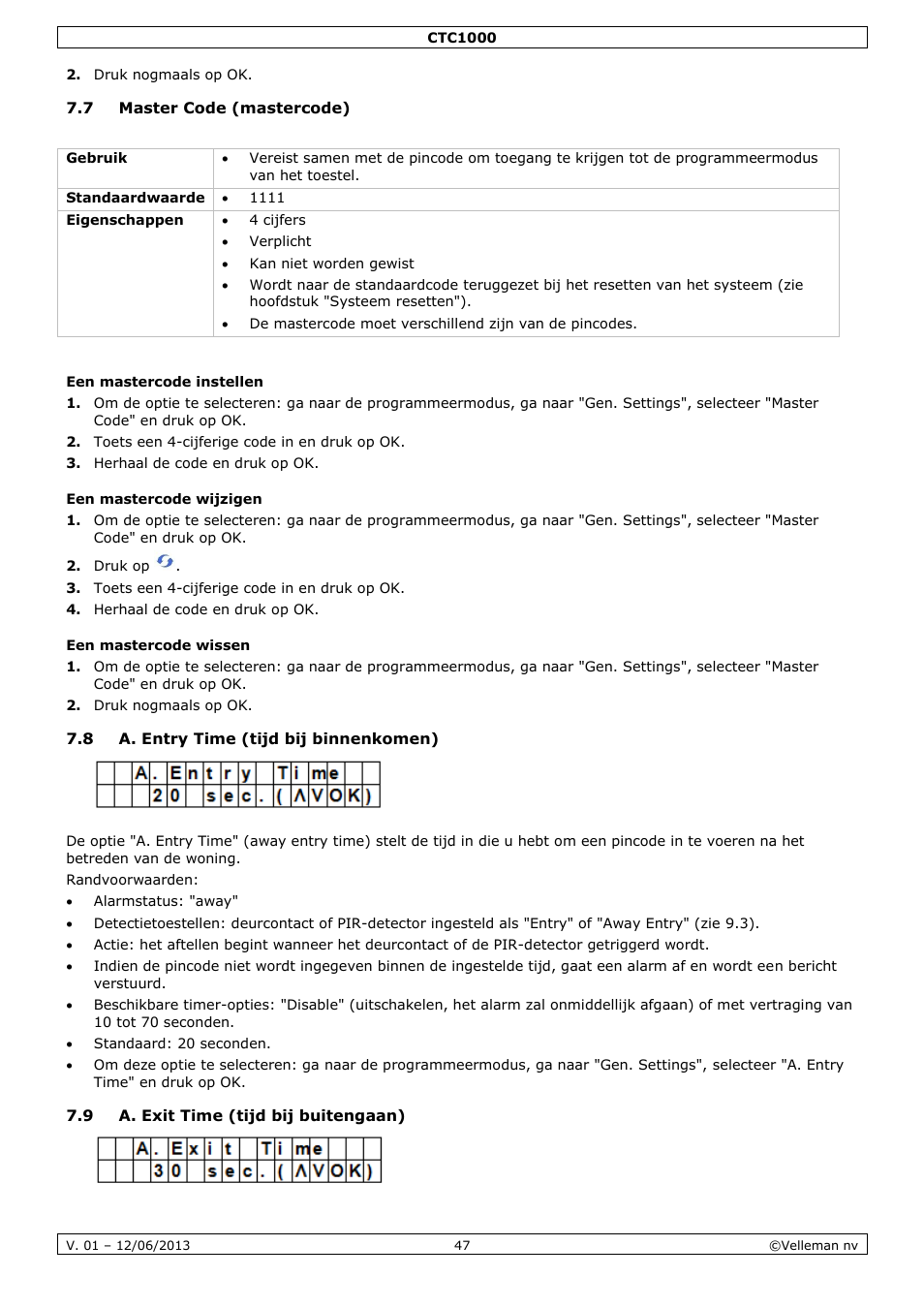 7 master code (mastercode), Een mastercode instellen, Een mastercode wijzigen | Een mastercode wissen, 8 a. entry time (tijd bij binnenkomen), 9 a. exit time (tijd bij buitengaan) | Velleman CTC1000 User Manual | Page 47 / 223