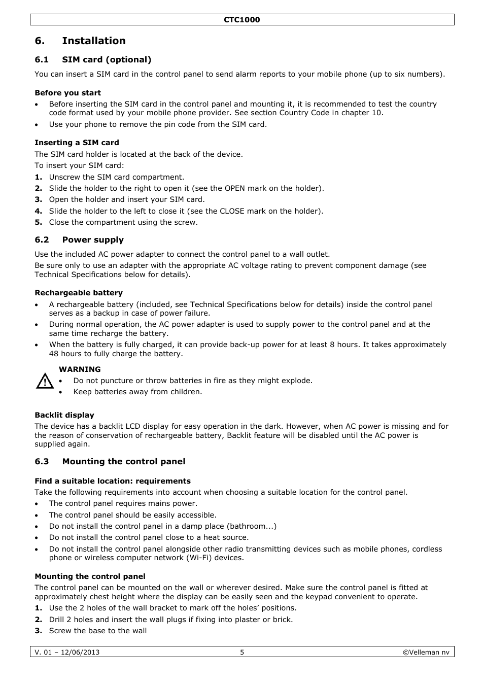 Installation, 1 sim card (optional), Before you start | Inserting a sim card, 2 power supply, Rechargeable battery, Backlit display, 3 mounting the control panel, Find a suitable location: requirements, Mounting the control panel | Velleman CTC1000 User Manual | Page 5 / 223