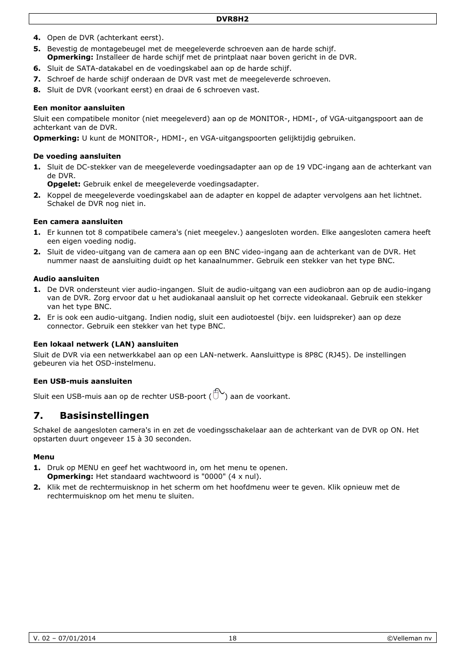 Een monitor aansluiten, De voeding aansluiten, Een camera aansluiten | Audio aansluiten, Een lokaal netwerk (lan) aansluiten, Een usb-muis aansluiten, Basisinstellingen, Menu | Velleman DVR8H2 Quick Installation Guide User Manual | Page 18 / 64