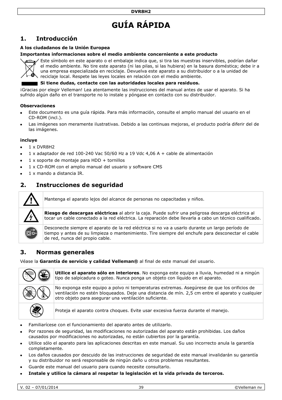Guía rápida, Introducción, Observaciones | Incluye, Instrucciones de seguridad, Normas generales | Velleman DVR8H2 Quick Installation Guide User Manual | Page 39 / 64