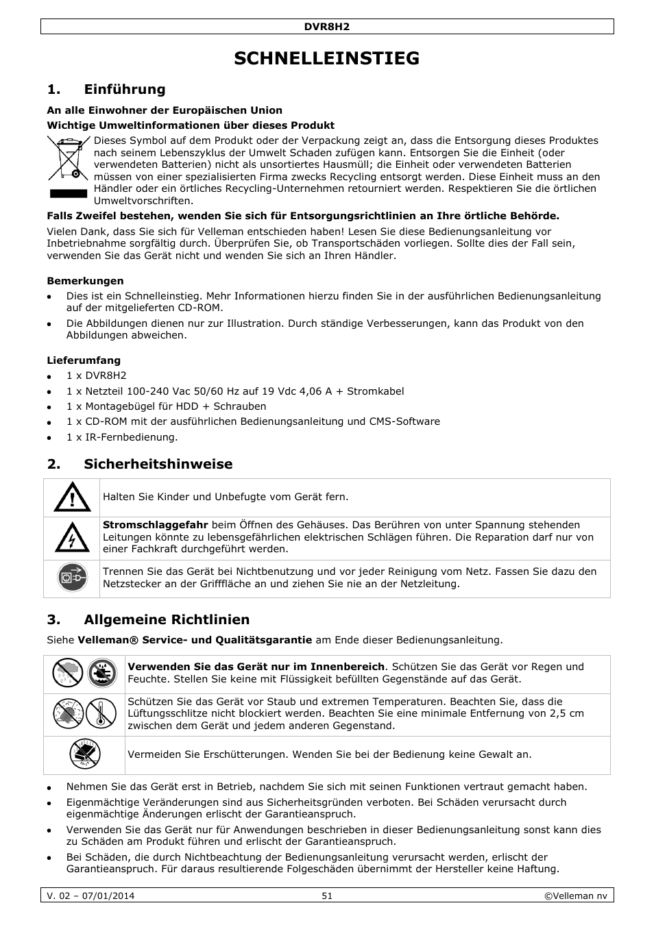 Schnelleinstieg, Einführung, Bemerkungen | Lieferumfang, Sicherheitshinweise, Allgemeine richtlinien | Velleman DVR8H2 Quick Installation Guide User Manual | Page 51 / 64