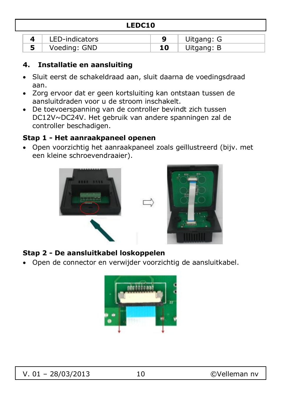 Installatie en aansluiting, Stap 1 - het aanraakpaneel openen, Stap 2 - de aansluitkabel loskoppelen | Velleman LEDC10 User Manual | Page 10 / 54