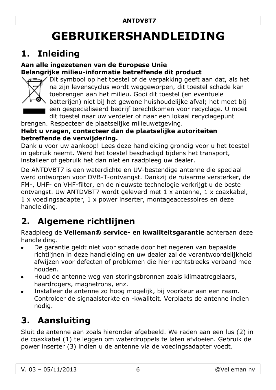 Gebruikershandleiding, Inleiding, Algemene richtlijnen | Aansluiting | Velleman ANTDVBT7 User Manual | Page 6 / 24