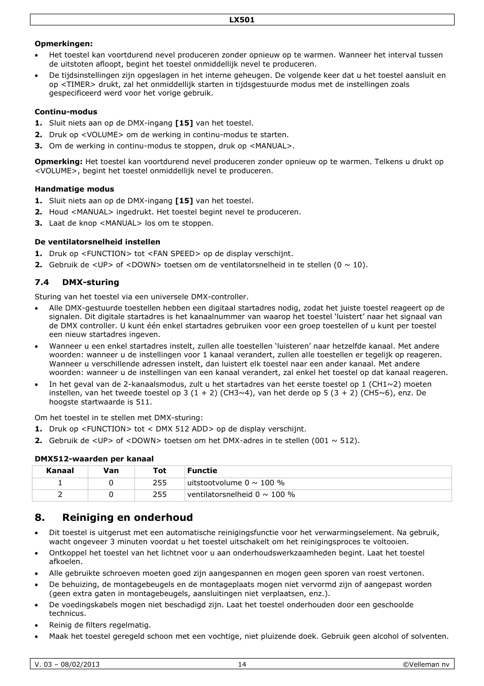 Continu-modus, Handmatige modus, De ventilatorsnelheid instellen | 4 dmx-sturing, Dmx512-waarden per kanaal, Reiniging en onderhoud | Velleman LX501 User Manual | Page 14 / 33