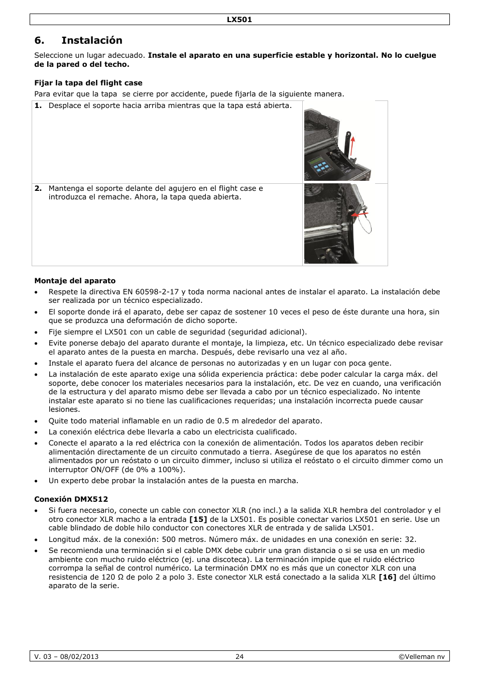 Instalación, Fijar la tapa del flight case, Montaje del aparato | Conexión dmx512 | Velleman LX501 User Manual | Page 24 / 33