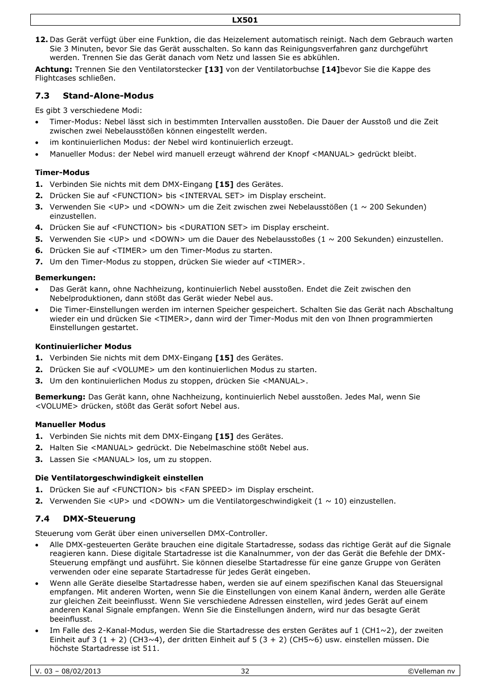 3 stand-alone-modus, Timer-modus, Kontinuierlicher modus | Manueller modus, Die ventilatorgeschwindigkeit einstellen, 4 dmx-steuerung | Velleman LX501 User Manual | Page 32 / 33