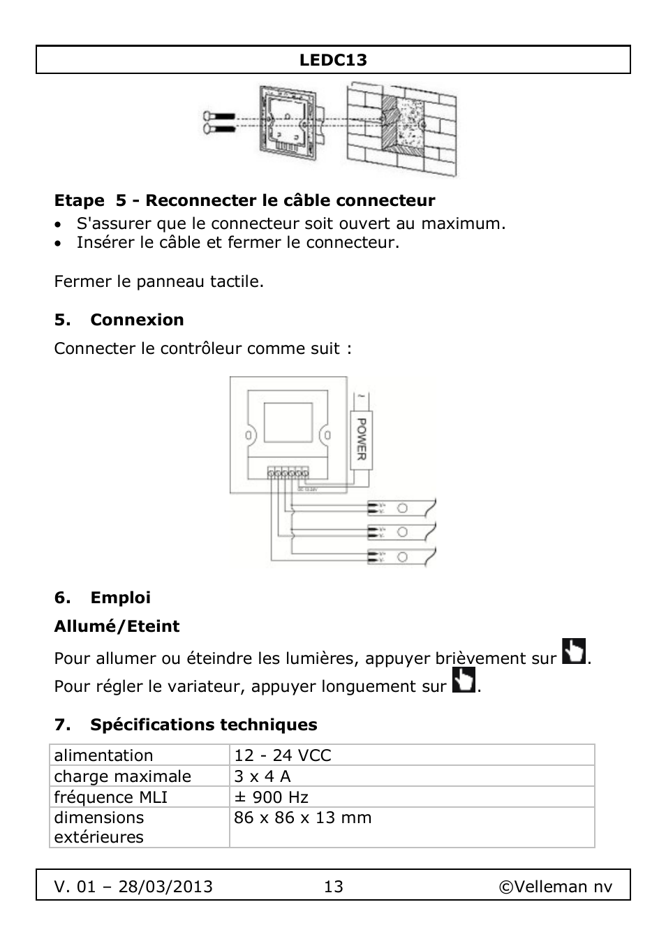 Etape 5 - reconnecter le câble connecteur, Connexion, Emploi | Allumé/eteint, Spécifications techniques | Velleman LEDC13 User Manual | Page 13 / 37