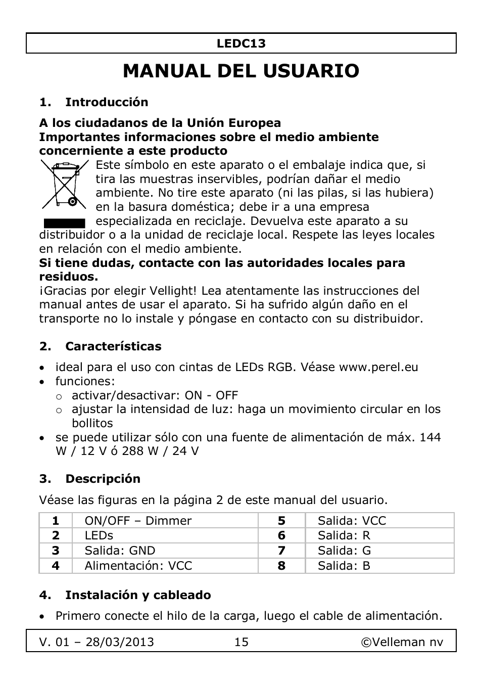 Manual del usuario, Introducción, Características | Descripción, Instalación y cableado | Velleman LEDC13 User Manual | Page 15 / 37