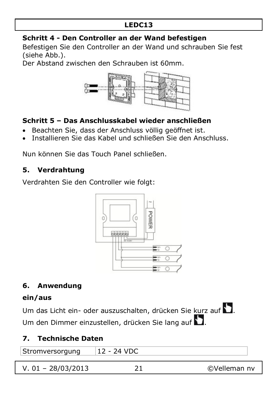 Schritt 4 - den controller an der wand befestigen, Schritt 5 – das anschlusskabel wieder anschließen, Verdrahtung | Anwendung, Ein/aus, Technische daten | Velleman LEDC13 User Manual | Page 21 / 37