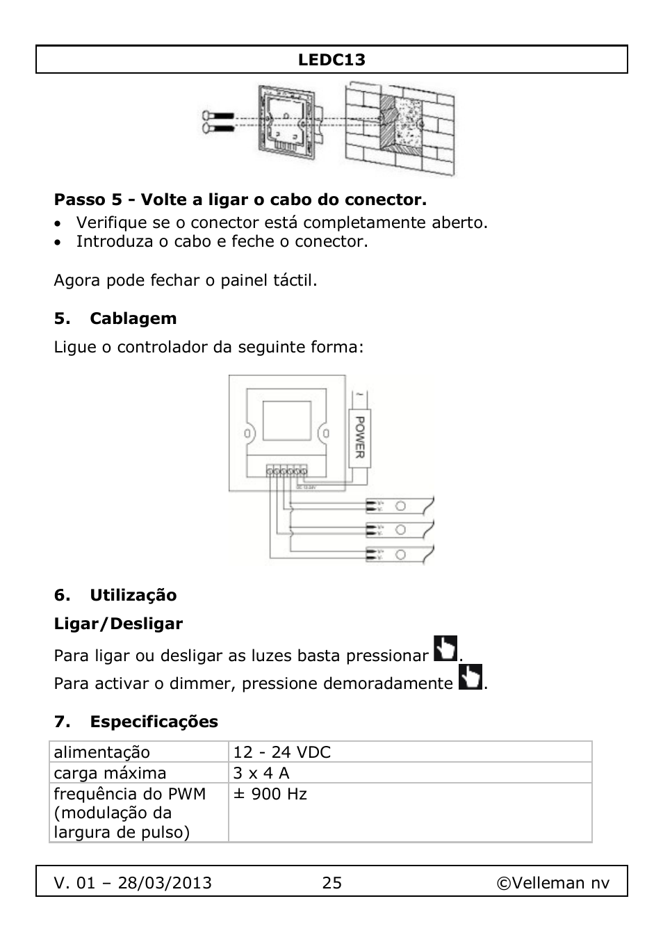 Passo 5 - volte a ligar o cabo do conector, Cablagem, Utilização | Ligar/desligar, Especificações | Velleman LEDC13 User Manual | Page 25 / 37