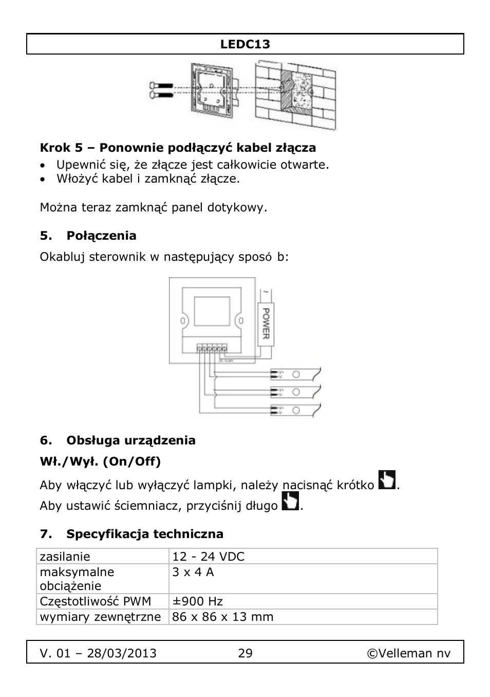 Krok 5 – ponownie podłączyć kabel złącza, Połączenia, Obsługa urządzenia | Wł./wył. (on/off), Specyfikacja techniczna | Velleman LEDC13 User Manual | Page 29 / 37