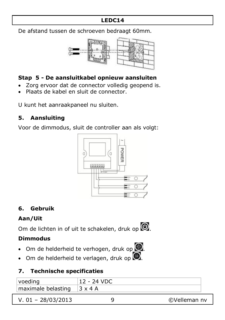 Stap 5 - de aansluitkabel opnieuw aansluiten, Aansluiting, Gebruik | Aan/uit, Dimmodus, Technische specificaties | Velleman LEDC14 User Manual | Page 9 / 37