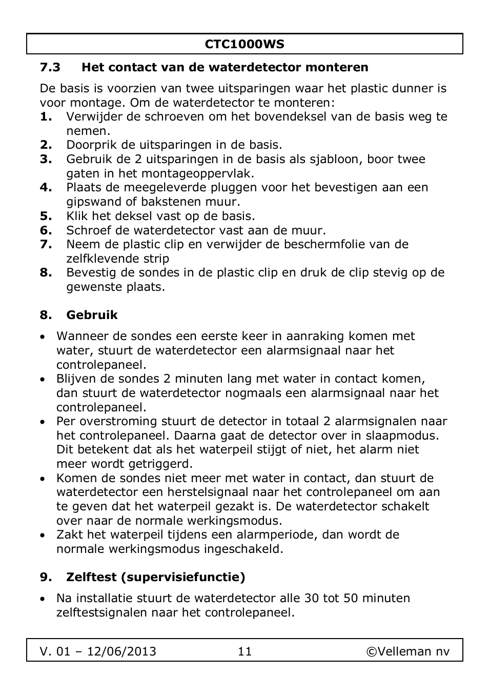 3 het contact van de waterdetector monteren, Gebruik, Zelftest (supervisiefunctie) | Velleman CTC1000WS User Manual | Page 11 / 40