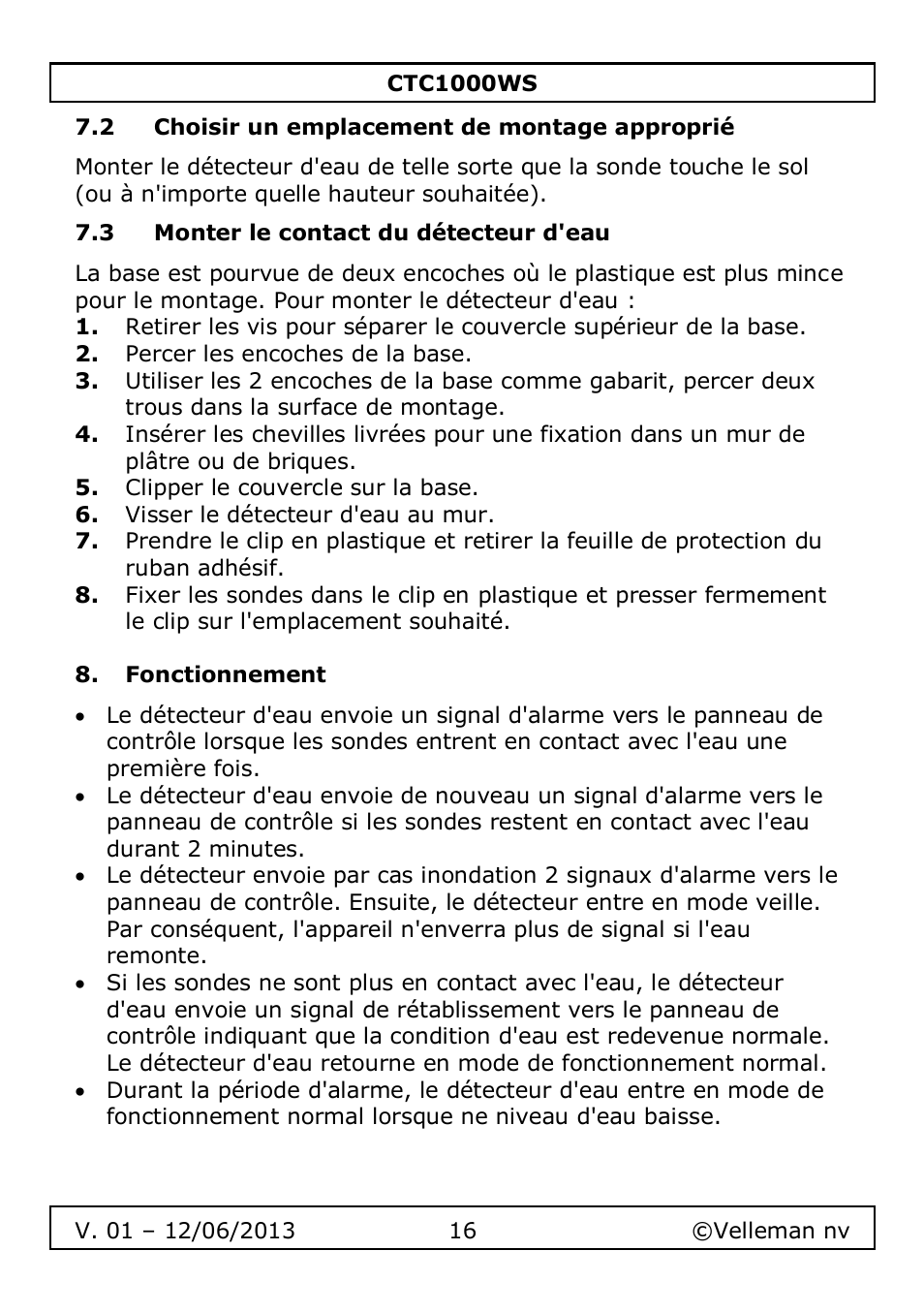 2 choisir un emplacement de montage approprié, 3 monter le contact du détecteur d'eau, Fonctionnement | Velleman CTC1000WS User Manual | Page 16 / 40