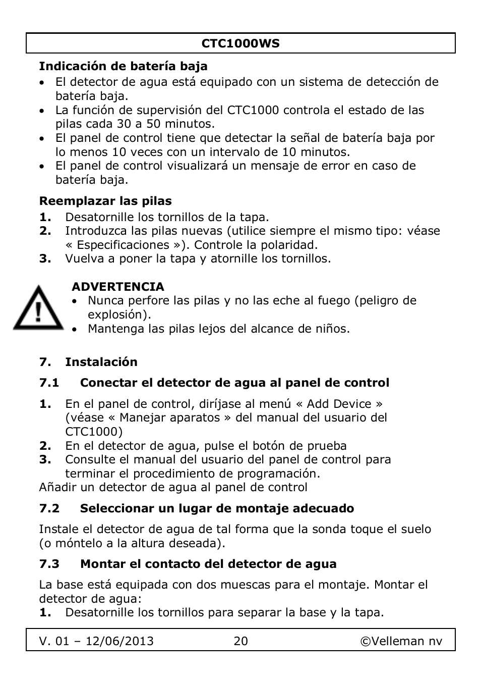 Indicación de batería baja, Reemplazar las pilas, Instalación | 1 conectar el detector de agua al panel de control, 2 seleccionar un lugar de montaje adecuado, 3 montar el contacto del detector de agua | Velleman CTC1000WS User Manual | Page 20 / 40