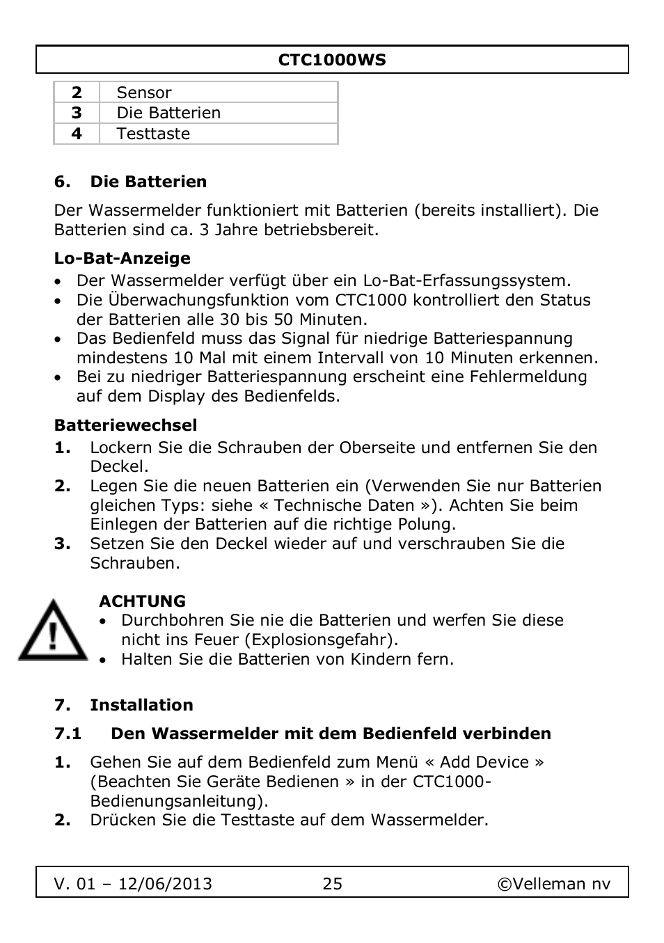 Die batterien, Lo-bat-anzeige, Batteriewechsel | Installation, 1 den wassermelder mit dem bedienfeld verbinden | Velleman CTC1000WS User Manual | Page 25 / 40