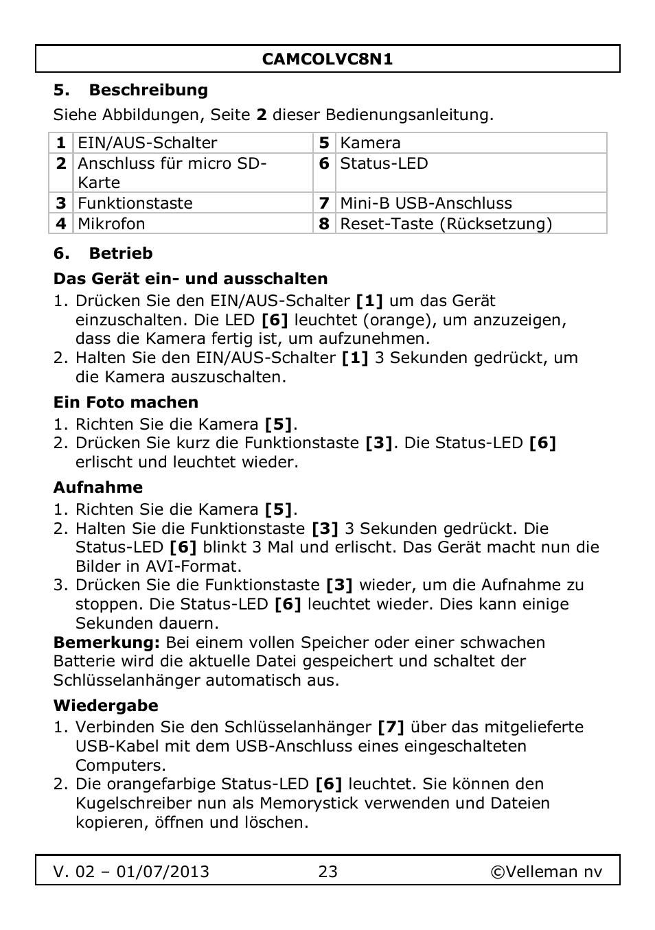 Beschreibung, Betrieb, Das gerät ein- und ausschalten | Ein foto machen, Aufnahme, Wiedergabe | Velleman CAMCOLVC8N1 User Manual | Page 23 / 43