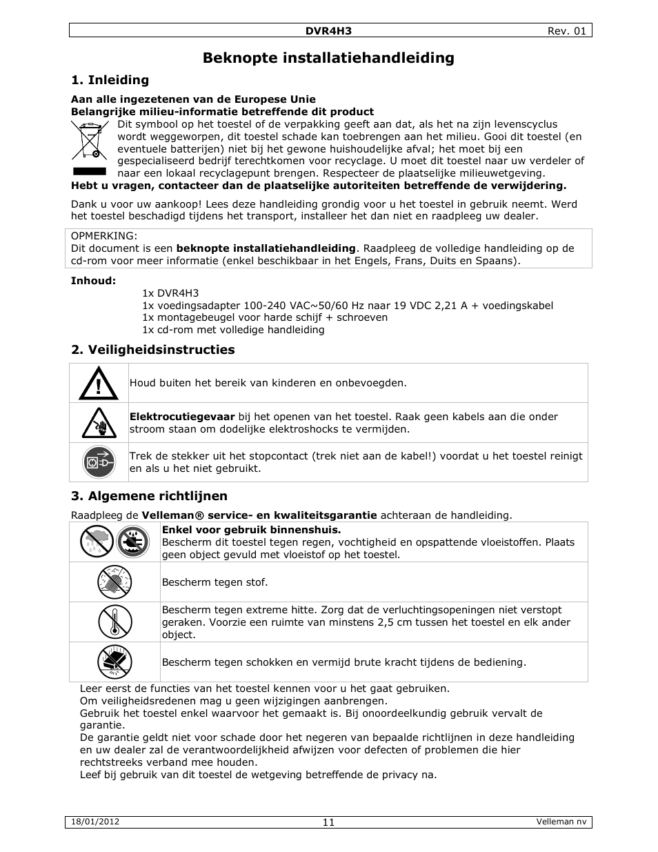 Beknopte installatiehandleiding | Velleman DVR4H3 Quick Installation Guide User Manual | Page 11 / 44