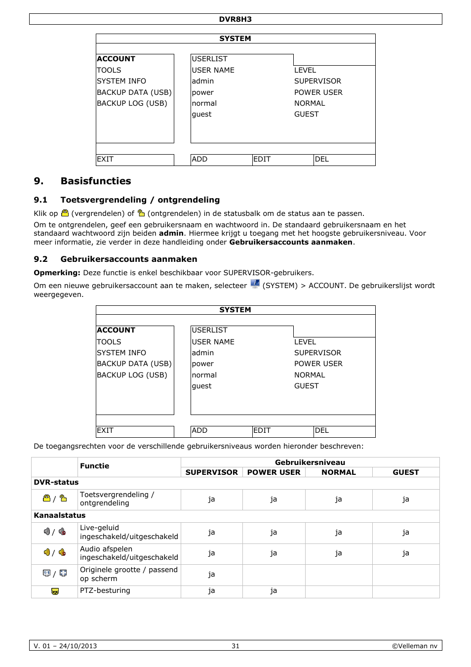 Basisfuncties, 1 toetsvergrendeling / ontgrendeling, 2 gebruikersaccounts aanmaken | Velleman DVR8H3 User Manual | Page 31 / 128