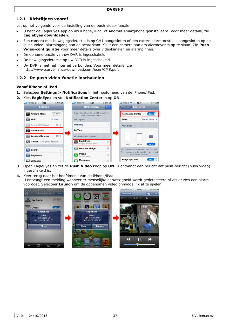 1 richtlijnen vooraf, 2 de push video-functie inschakelen, Vanaf iphone of ipad | Velleman DVR8H3 User Manual | Page 37 / 128