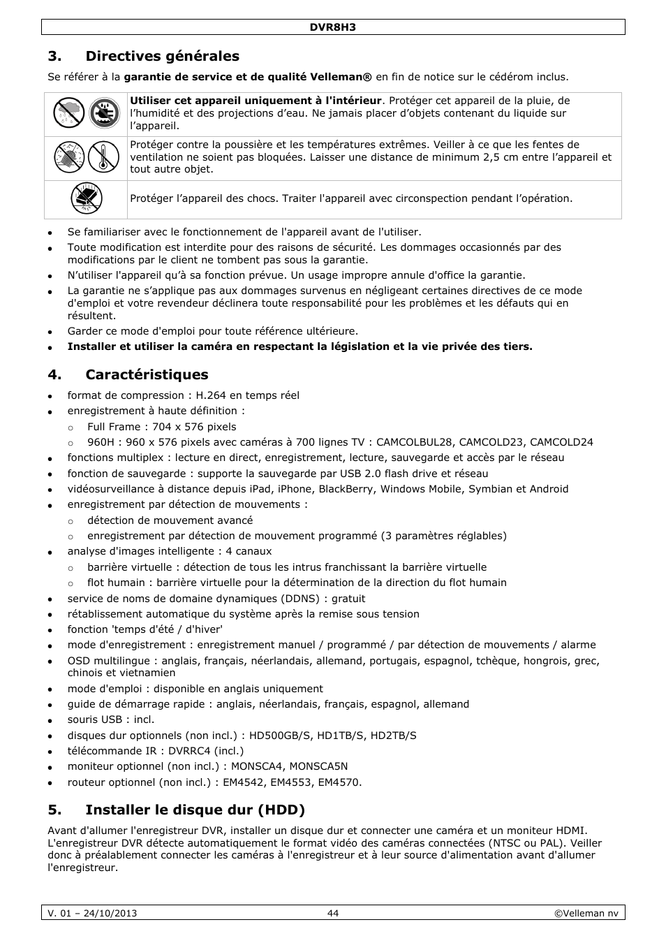 Directives générales, Caractéristiques, Installer le disque dur (hdd) | Velleman DVR8H3 User Manual | Page 44 / 128