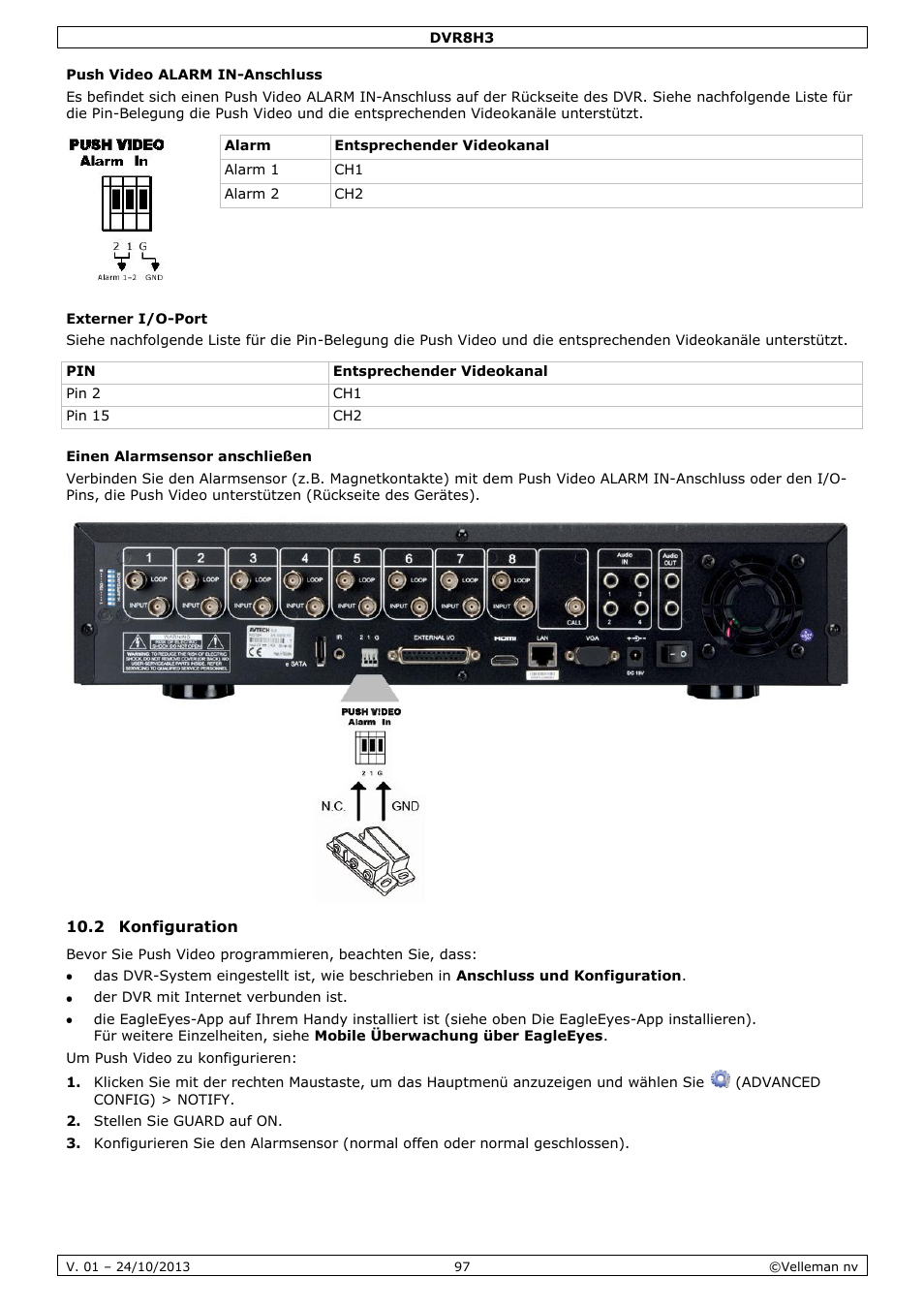 Push video alarm in-anschluss, Externer i/o-port, Einen alarmsensor anschließen | 2 konfiguration | Velleman DVR8H3 User Manual | Page 97 / 128