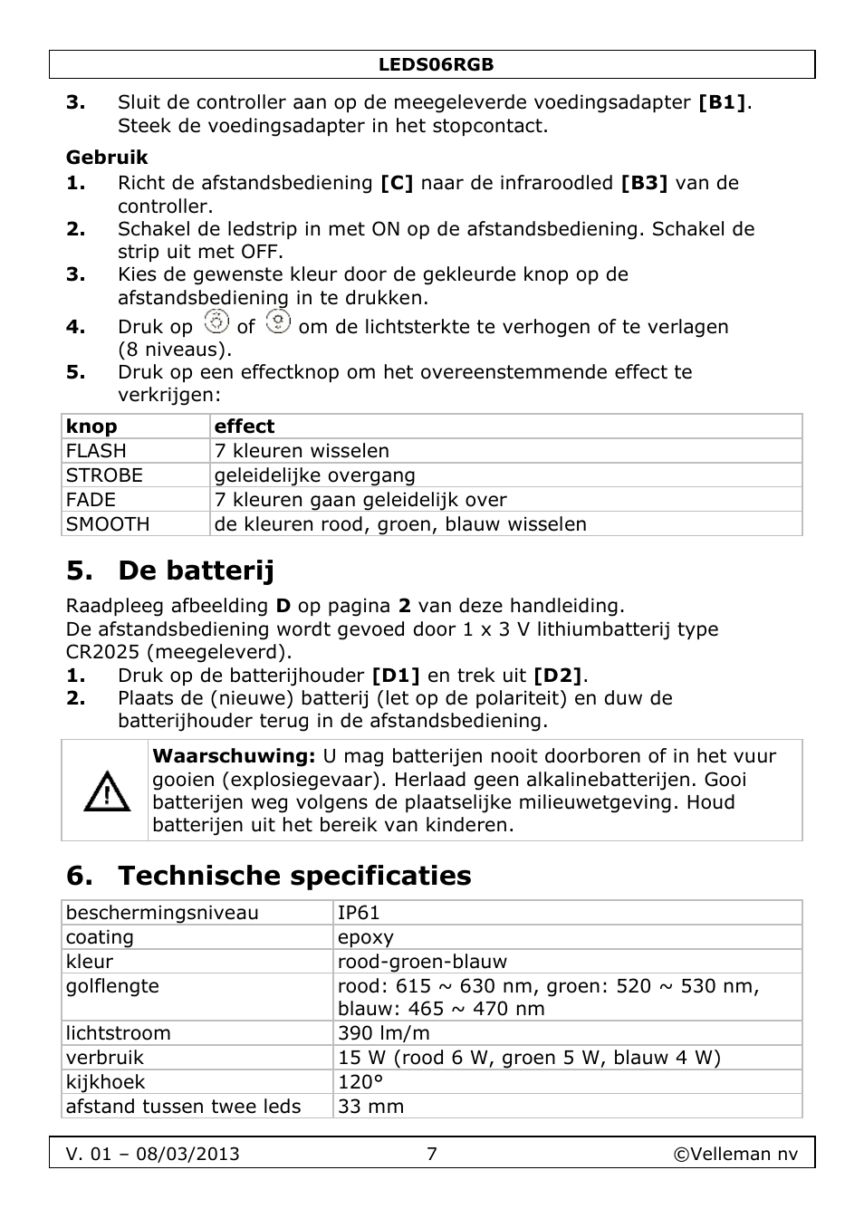 Gebruik, De batterij, Technische specificaties | Velleman LEDS06RGB User Manual | Page 7 / 22