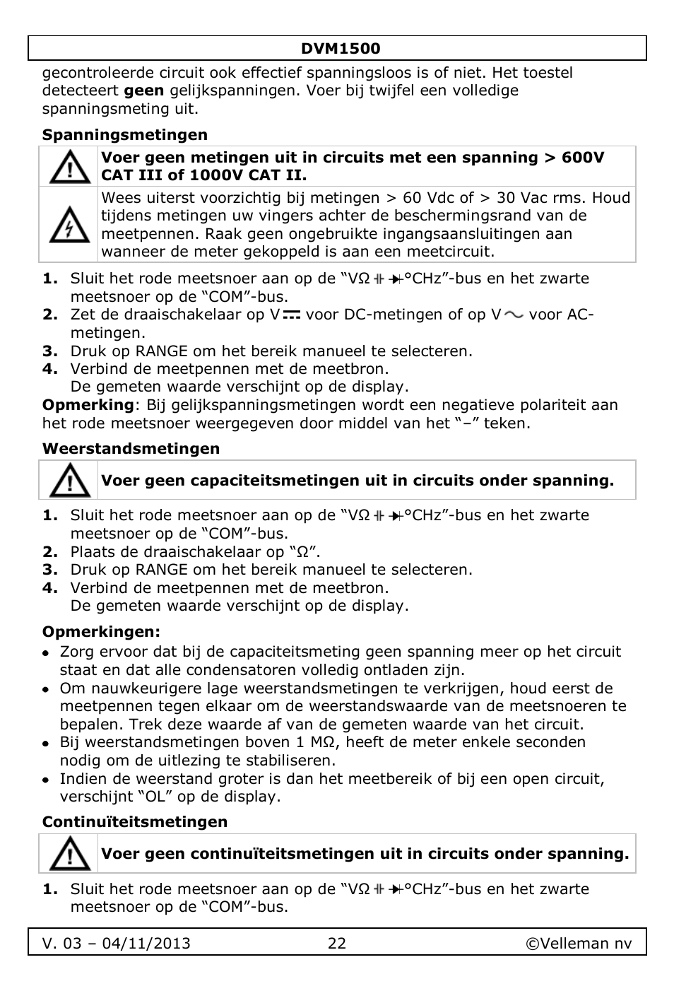 Spanningsmetingen, Weerstandsmetingen, Opmerkingen | Continuïteitsmetingen | Velleman DVM1500 User Manual | Page 22 / 104