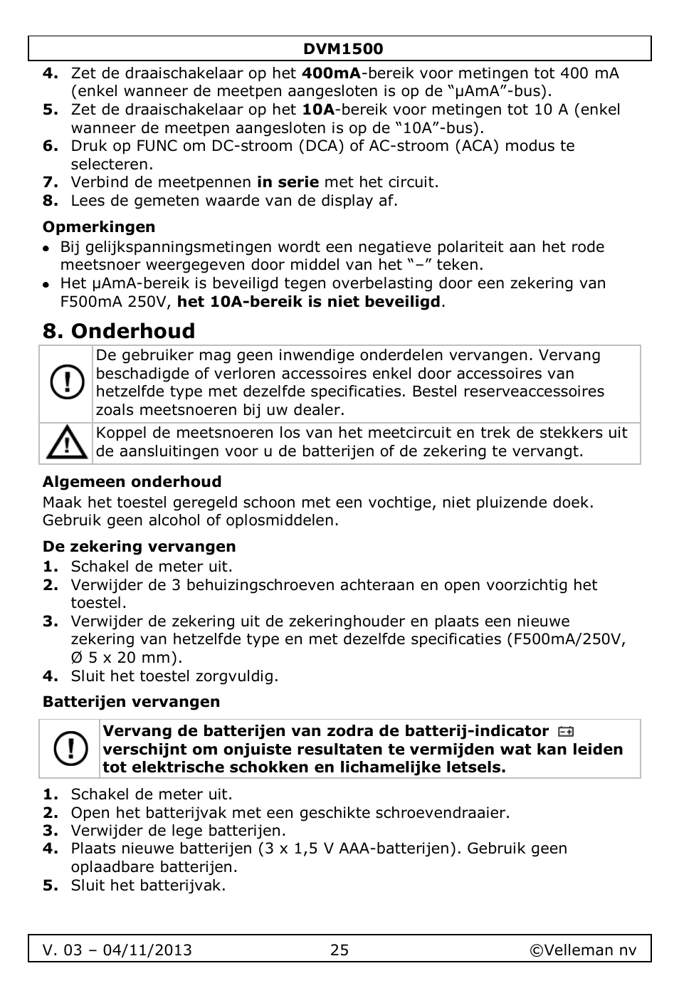 Opmerkingen, Onderhoud, Algemeen onderhoud | De zekering vervangen, Batterijen vervangen | Velleman DVM1500 User Manual | Page 25 / 104