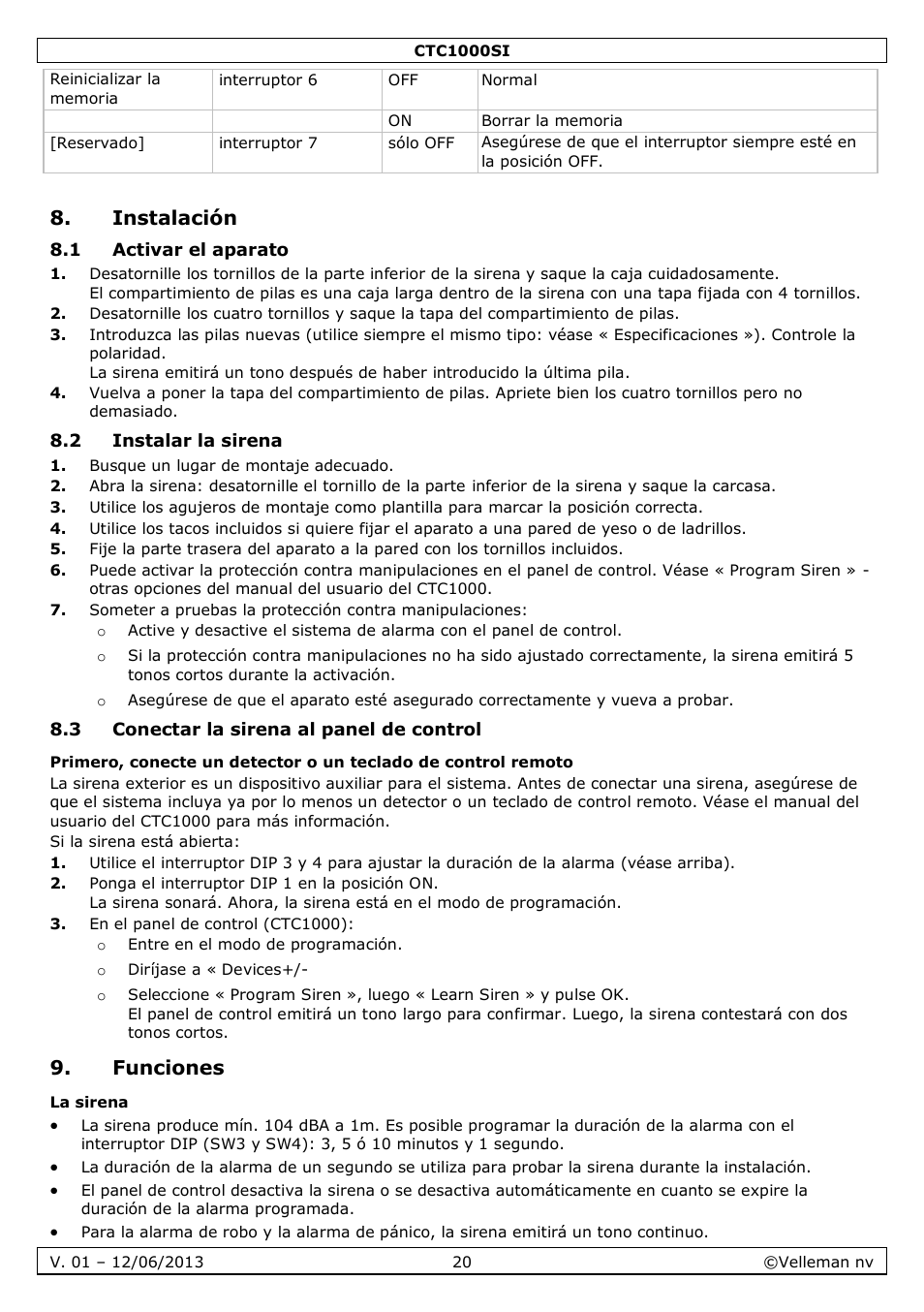 Instalación, 1 activar el aparato, 2 instalar la sirena | 3 conectar la sirena al panel de control, Funciones, La sirena | Velleman CTC1000SI User Manual | Page 20 / 37