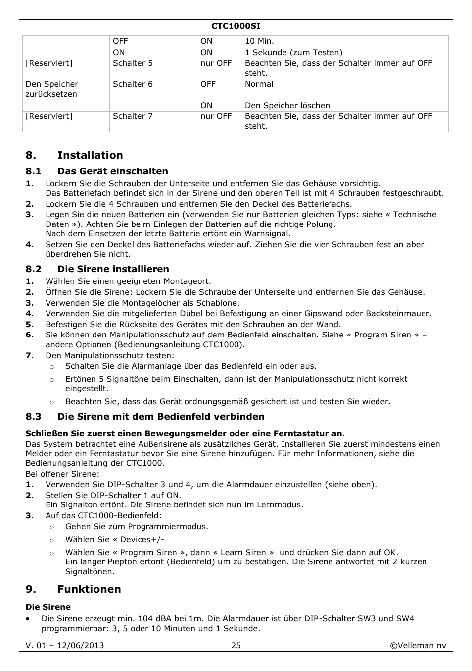 Installation, 1 das gerät einschalten, 2 die sirene installieren | 3 die sirene mit dem bedienfeld verbinden, Funktionen, Die sirene | Velleman CTC1000SI User Manual | Page 25 / 37