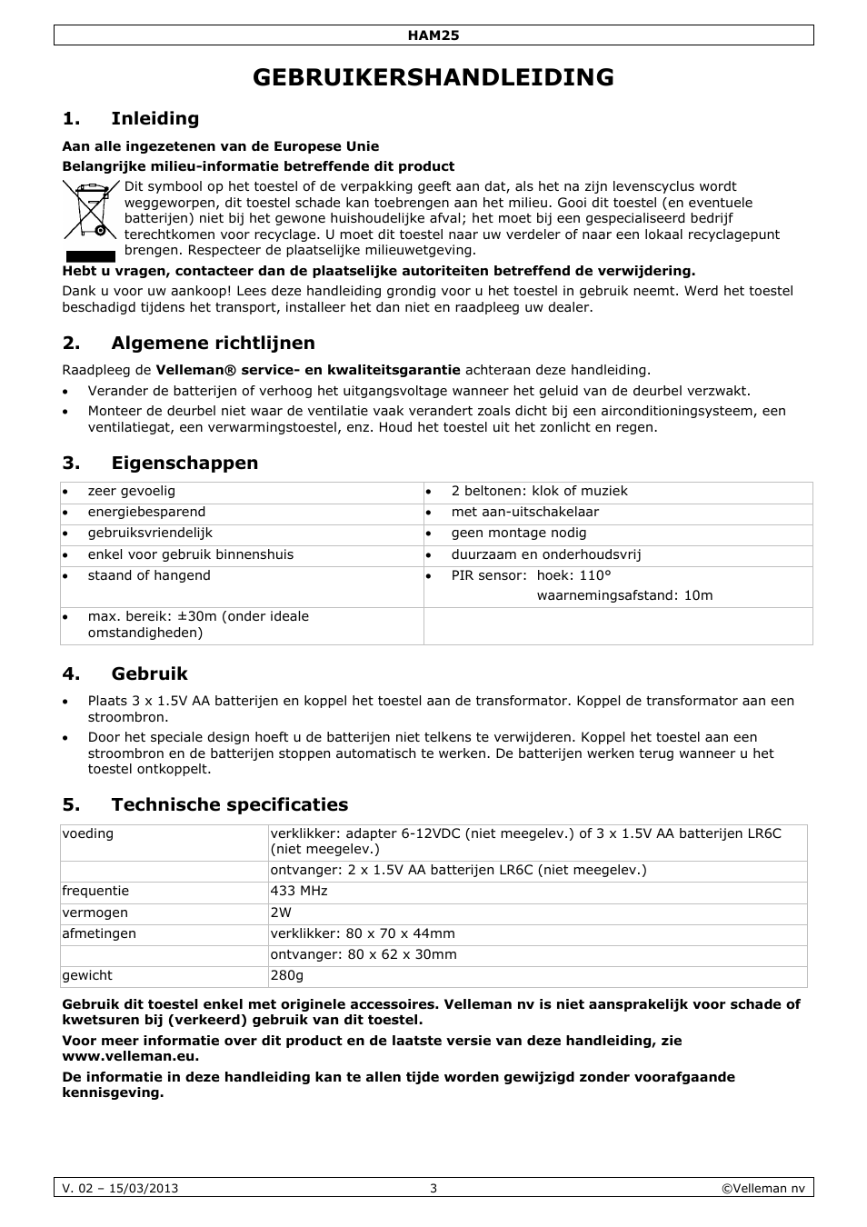 Gebruikershandleiding, Inleiding, Algemene richtlijnen | Eigenschappen, Gebruik, Technische specificaties | Velleman HAM25 User Manual | Page 3 / 14