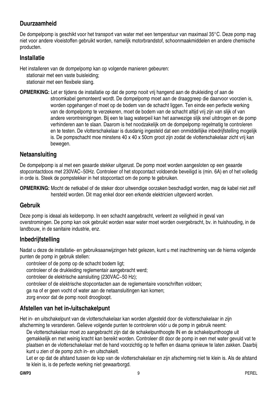 Duurzaamheid, Installatie, Netaansluiting | Gebruik, Inbedrijfstelling, Afstellen van het in-/uitschakelpunt | Velleman GWP3 User Manual | Page 9 / 19