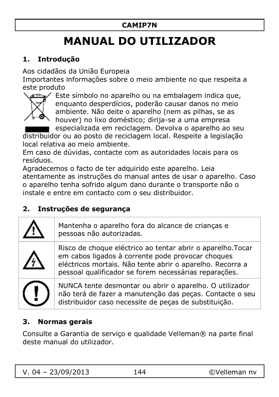 Manual do utilizador, Introdução, Instruções de segurança | Normas gerais | Velleman CAMIP7N User Manual | Page 144 / 207