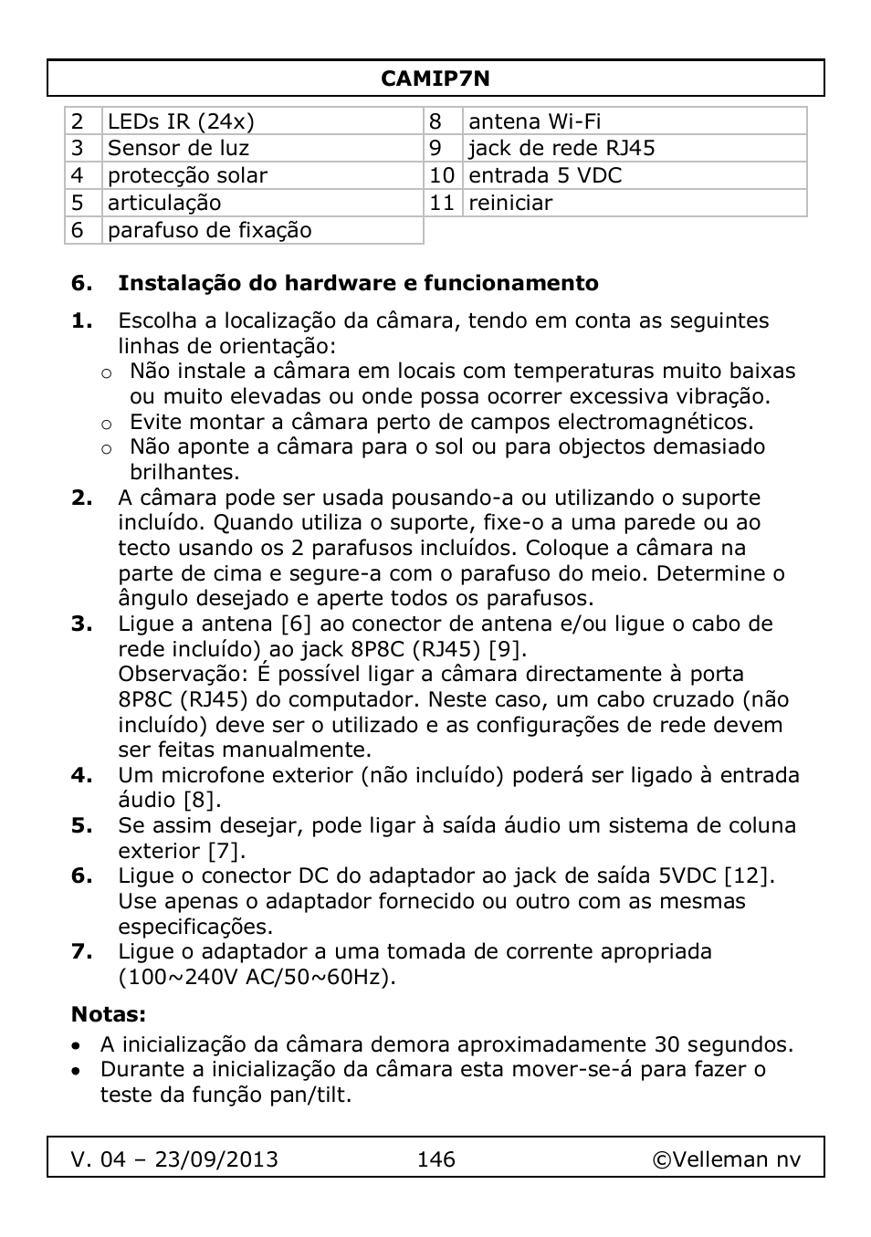 Instalação do hardware e funcionamento, Notas | Velleman CAMIP7N User Manual | Page 146 / 207