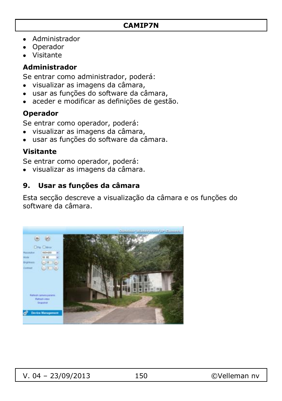 Administrador, Operador, Visitante | Usar as funções da câmara | Velleman CAMIP7N User Manual | Page 150 / 207