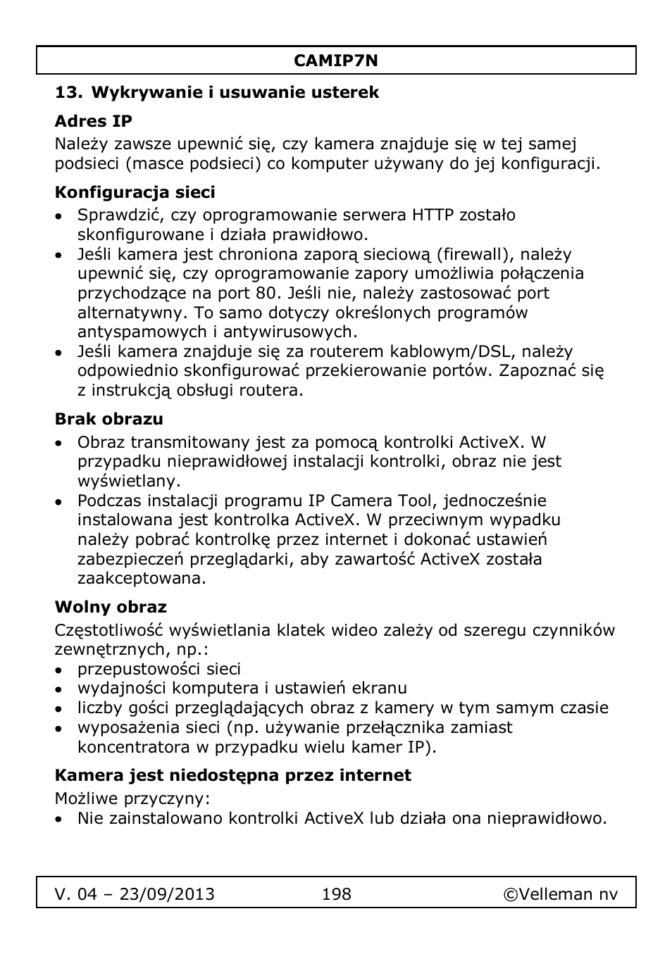 Wykrywanie i usuwanie usterek, Adres ip, Konfiguracja sieci | Brak obrazu, Wolny obraz, Kamera jest niedostępna przez internet | Velleman CAMIP7N User Manual | Page 198 / 207