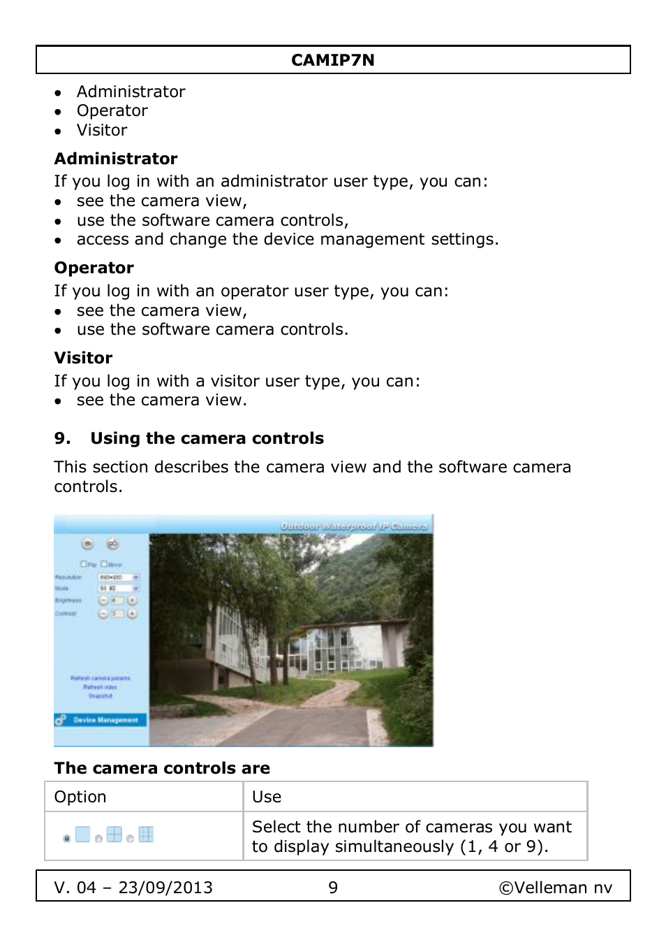 Administrator, Operator, Visitor | Using the camera controls, The camera controls are | Velleman CAMIP7N User Manual | Page 9 / 207