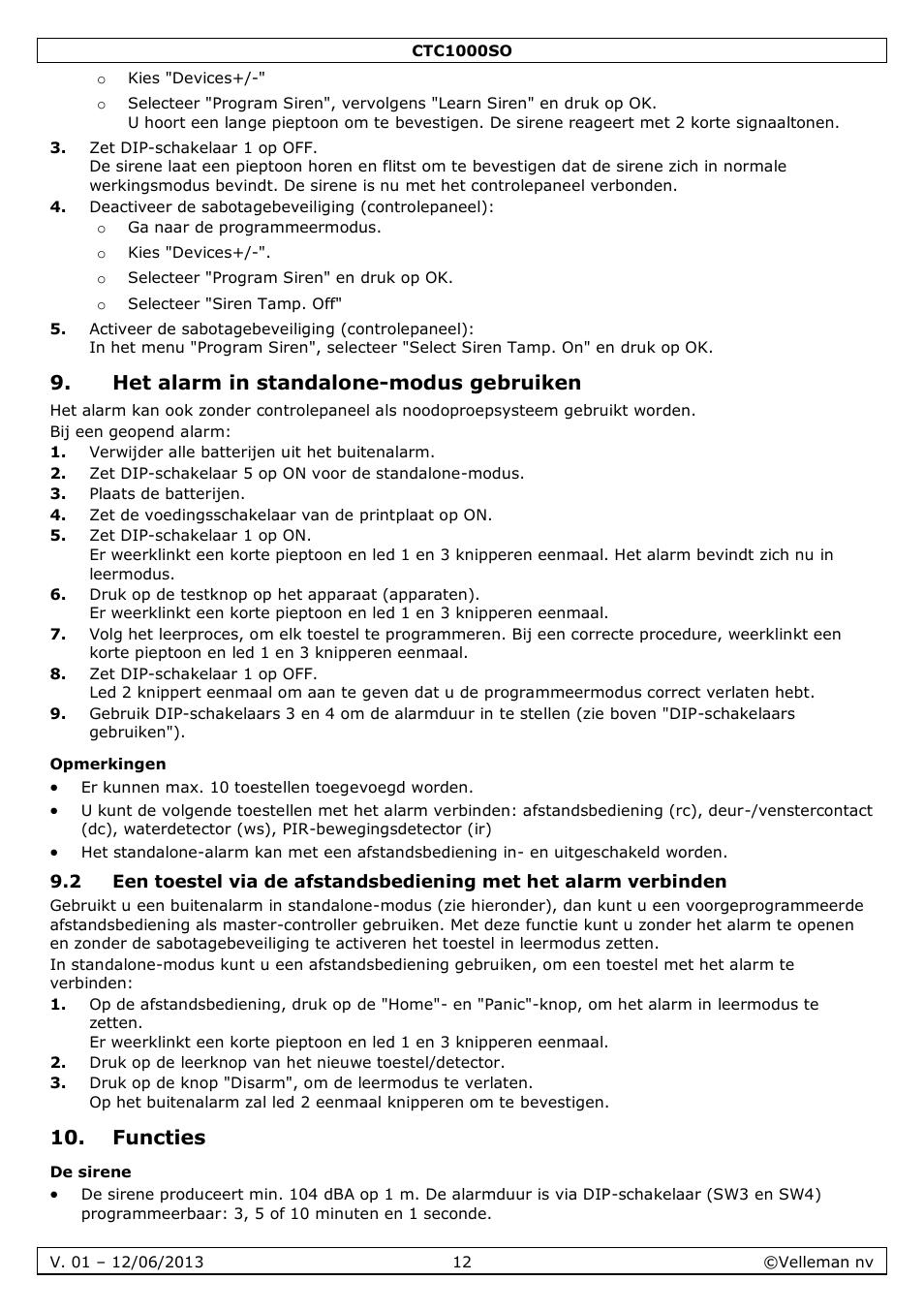 Het alarm in standalone-modus gebruiken, Opmerkingen, Functies | De sirene | Velleman CTC1000SO User Manual | Page 12 / 46