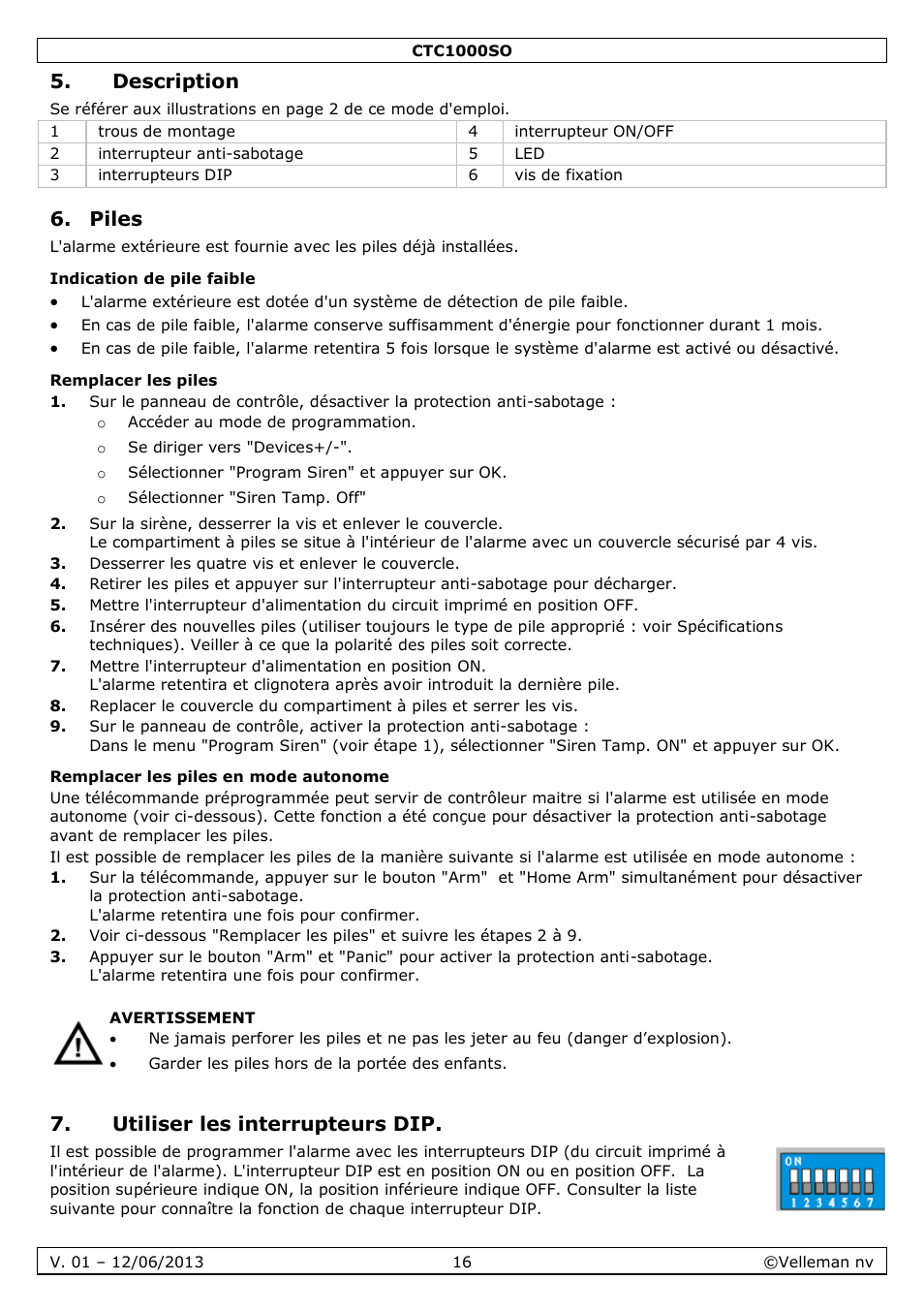 Description, Piles, Indication de pile faible | Remplacer les piles, Remplacer les piles en mode autonome, Utiliser les interrupteurs dip | Velleman CTC1000SO User Manual | Page 16 / 46