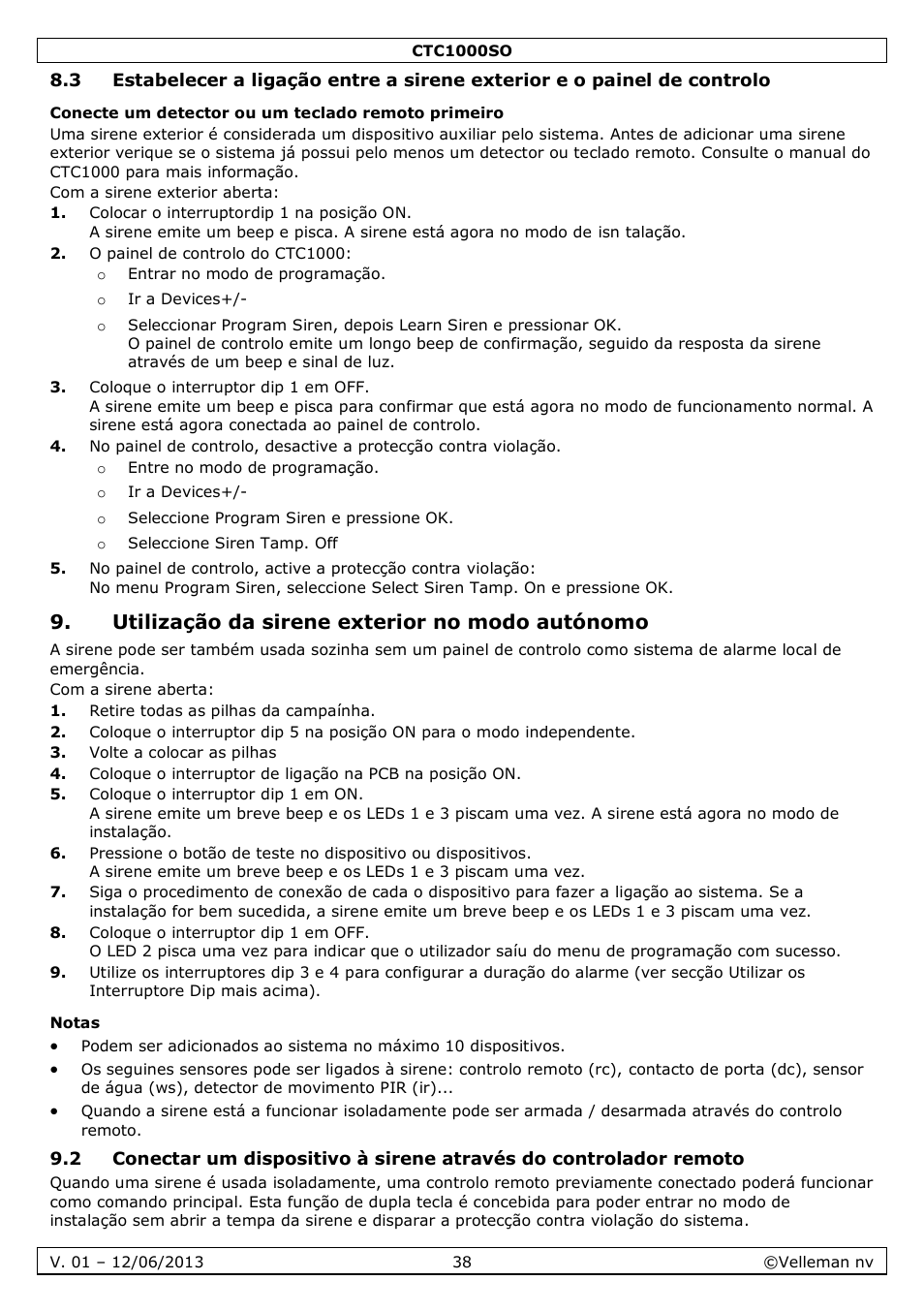 Conecte um detector ou um teclado remoto primeiro, Utilização da sirene exterior no modo autónomo, Notas | Velleman CTC1000SO User Manual | Page 38 / 46