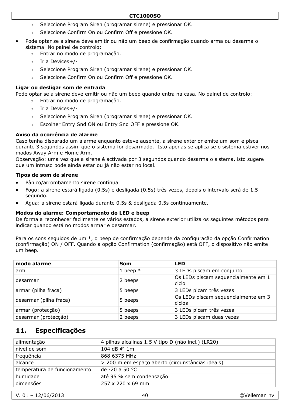 Ligar ou desligar som de entrada, Aviso da ocorrência de alarme, Tipos de som de sirene | Modos do alarme: comportamento do led e beep, Especificações | Velleman CTC1000SO User Manual | Page 40 / 46